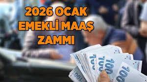 Emekli maaşı zammı 2026 Ocak