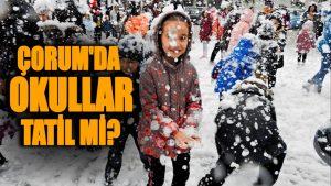 Çorum’da Okullar Tatil mi? Valilikten Eğitime Ara Açıklaması